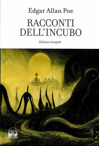 Edgar Allan Poe - Racconti dell'incubo